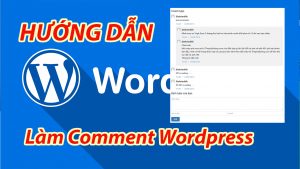 Huong-dan-lam-comment-wordpress